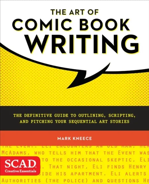 Art Of Comic Book Writing, The By M Kneece 1