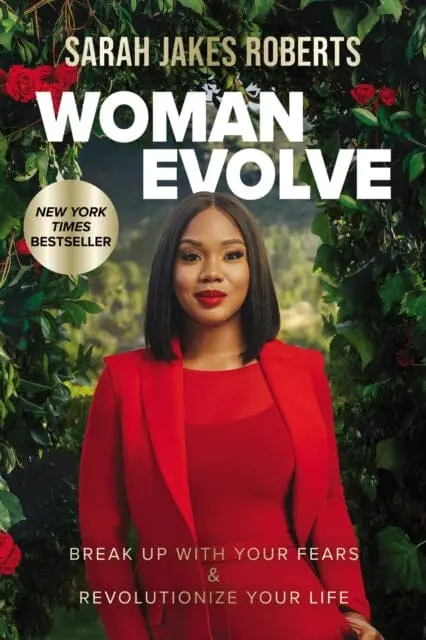 Woman Evolve: Break Up With Your Fears And   Revolutionize Your Life By Sarah Jakes Roberts 1