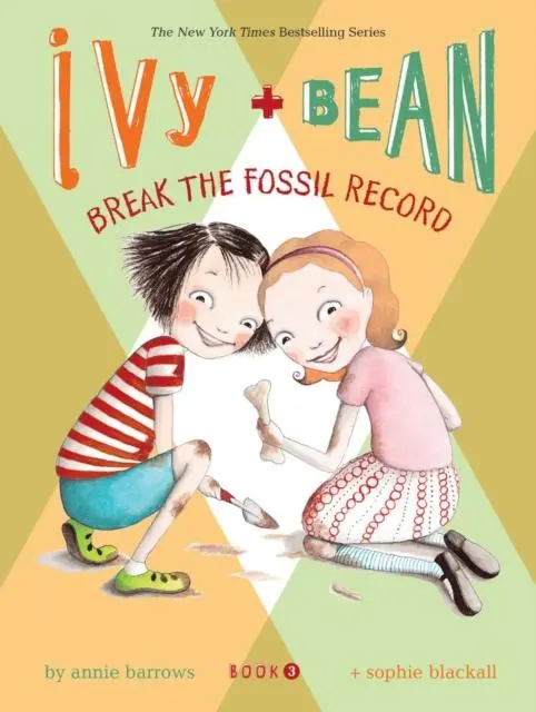 Ivy And Bean Break The Fossil Record 1
