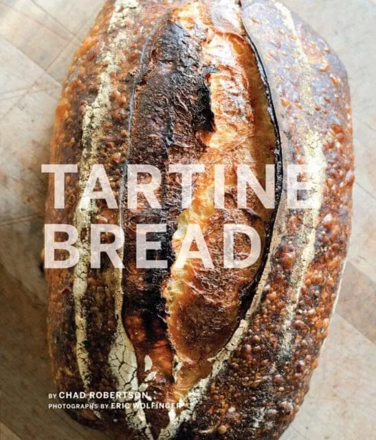 Tartine Bread By Chad Robertson 1