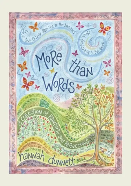 More Than Words: A Collection Of Paintings And Reflections By Hannah Dunnett 1