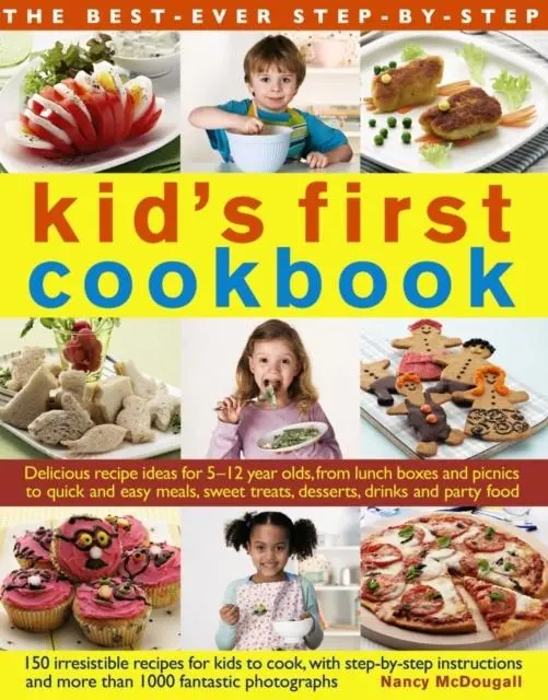 Best Ever Step-By-Step Kid's First Cookbook 1