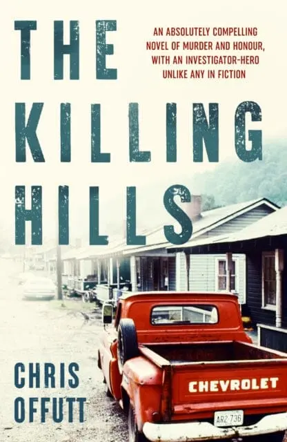 The Killing Hills By Chris Offutt 1