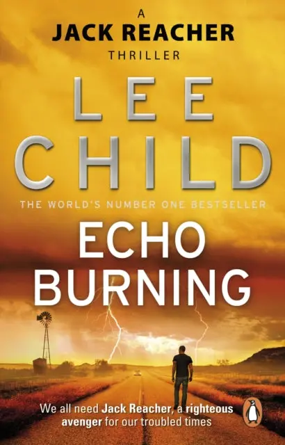 Echo Burning: (Jack Reacher 5) By Lee Child 1