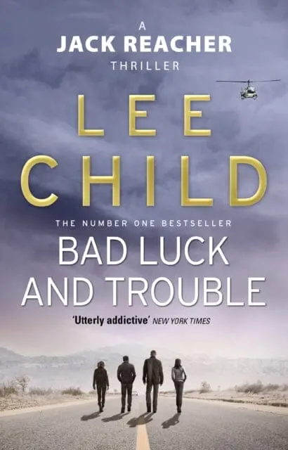 Bad Luck And Trouble  By Lee Child 1