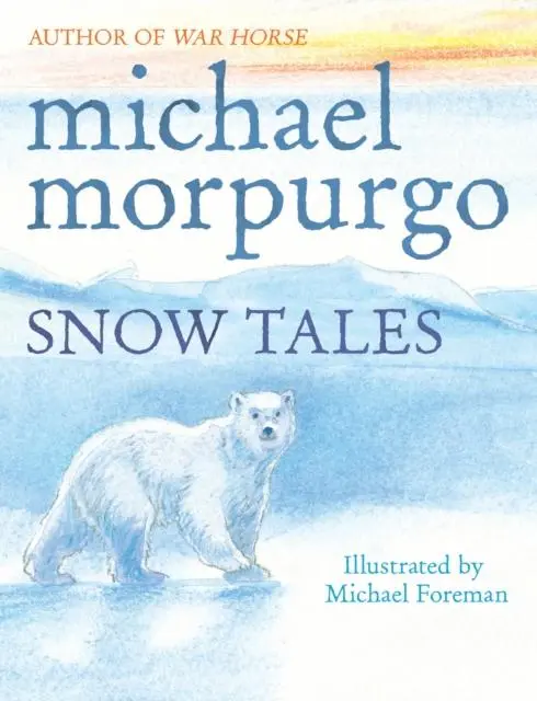 Snow Tales (Rainbow Bear And Little Albatross) 1