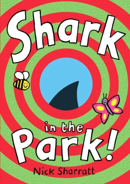 Shark In The Park By Nick Sharratt 1