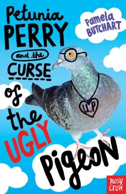 Petunia Perry And The Curse Of The Ugly Pigeon 1