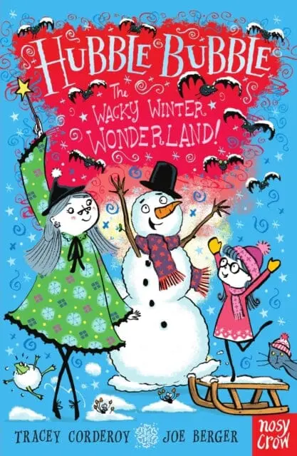 Hubble Bubble: The Wacky Winter Wonderland By Tracey Corderoy 1