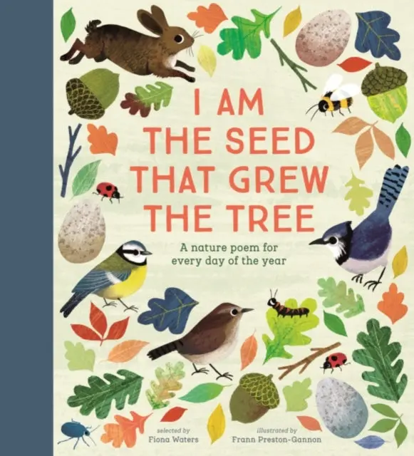I Am The Seed That Grew The Tree - A Nature Poem For Every Day Of The Year: National Trust 1