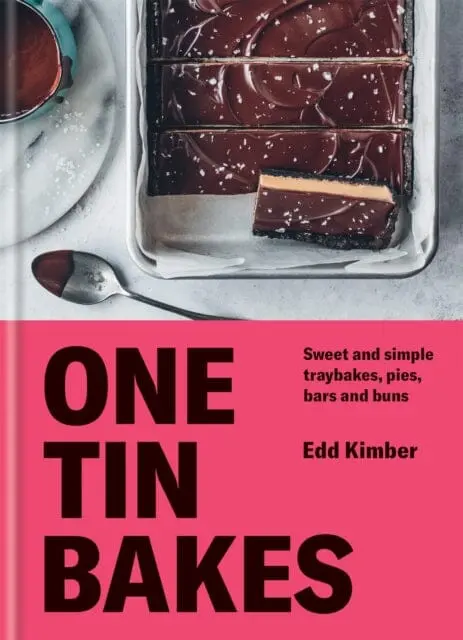 One Tin Bakes: Sweet And Simple Traybakes, Pies, Bars And Buns By Edd Kimber 1