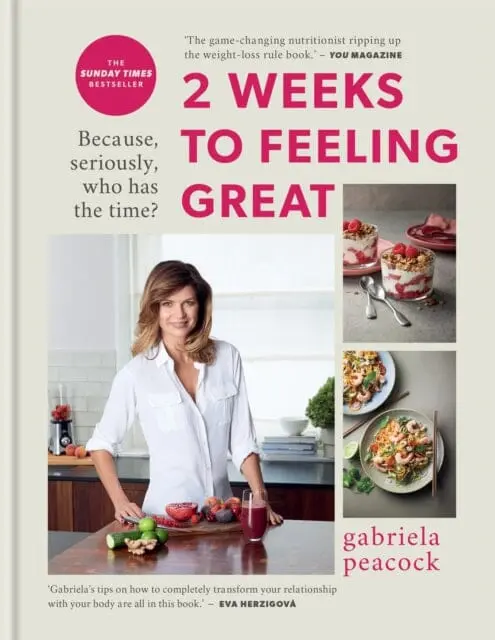2 Weeks To Feeling Great  By Gabriela Peacock 1