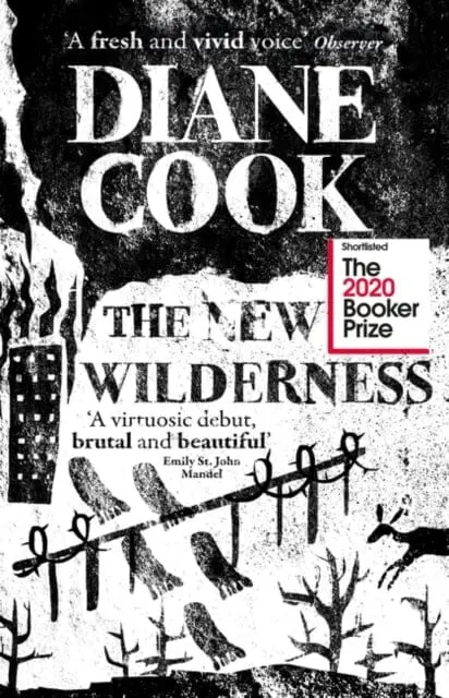 The New Wilderness  By Diane Cook 1