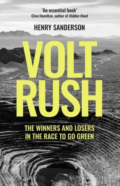 Volt Rush : The Winners And Losers In The Race To Go Green 1