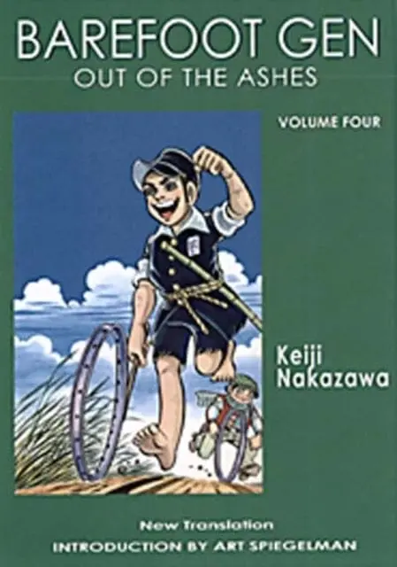 Barefoot Gen #4: Out Of The Ashes By Keiji Nakazawa 1