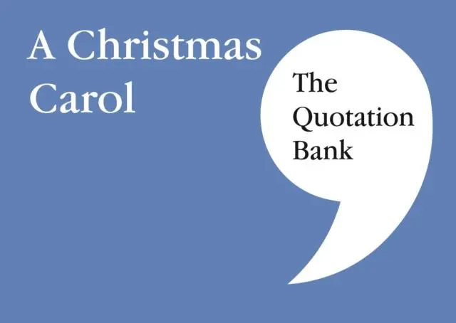 The Quotation Bank : A Christmas Carol Gcse Revision And Study Guide For English Literature 9-1 1