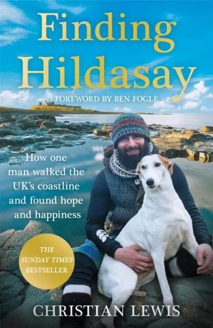 Finding Hildasay : How One Man Walked The Uk's Coastline And Found Hope And Happiness 1