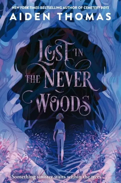 Lost In The Never Woods By Aiden Thomas 1
