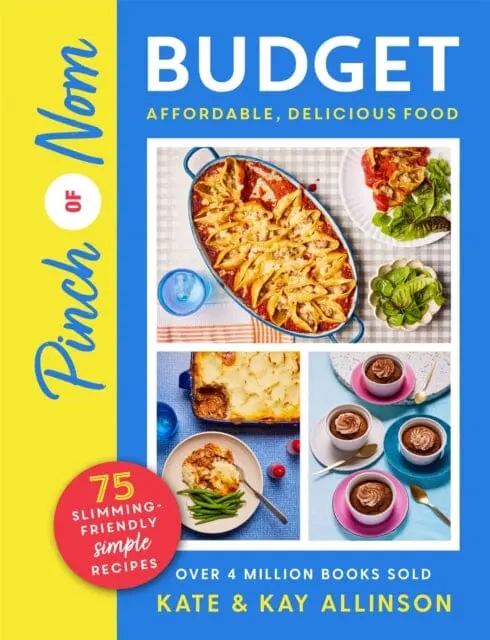 Pinch Of Nom Budget : Affordable, Delicious Food By Kate Allinson 1