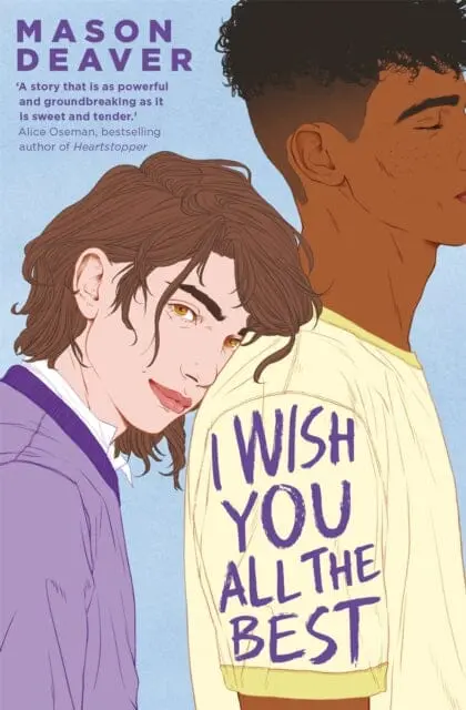 I Wish You All The Best By Mason Deaver 1