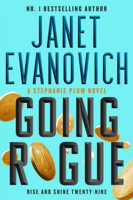 Going Rogue : Rise And Shine Twenty-Nine By Janet Evanovich 1