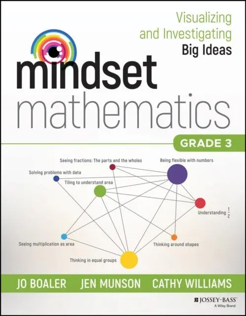Mindset Mathematics: Visualizing And Investigating Big Ideas, Grade 3 1