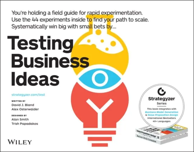 Testing Business Ideas - A Field Guide For Rapid Experimentation By Dj Bland 1