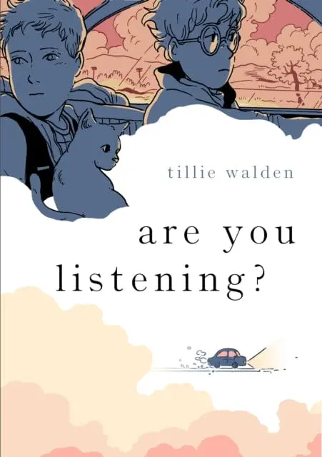 Are You Listening? By Tillie Walden 1