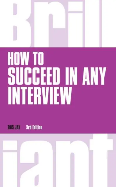 How To Succeed In Any Interview, Revised 3Rd Edn 1
