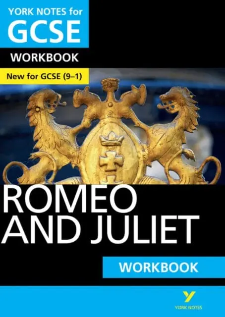 Romeo And Juliet Workbook: York Notes For Gcse (9-1) By William Shakespeare 1