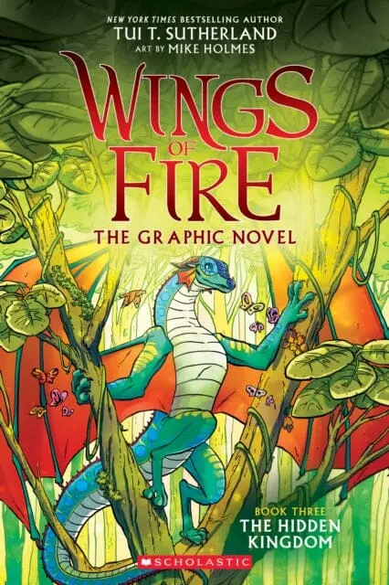 The Hidden Kingdom (Wings Of Fire Graphic Novel #3    ) By Tui T. Sutherland 1