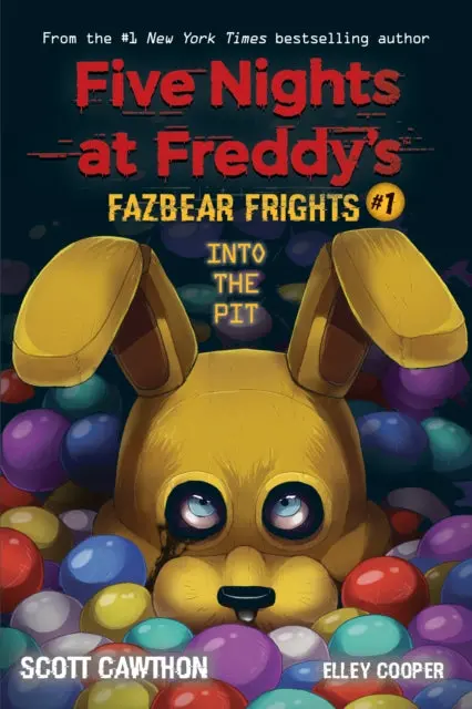 Into The Pit (Five Nights At Freddy's: Fazbear Frights #1) By Scott Cawthon 1