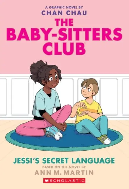 Bscg: The Babysitters Club: Jessi's Secret Language By Ann M. Martin 1