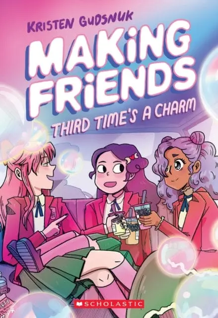 Making Friends: Third Time's A Charm: A Graphic Novel (Making Friends #3) By Kristen Gudsnuk 1
