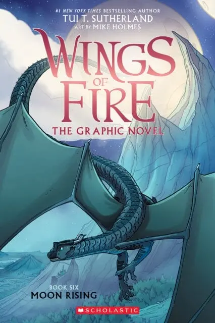 Moon Rising (Wings Of Fire Graphic Novel #6) By Tui T. Sutherland 1