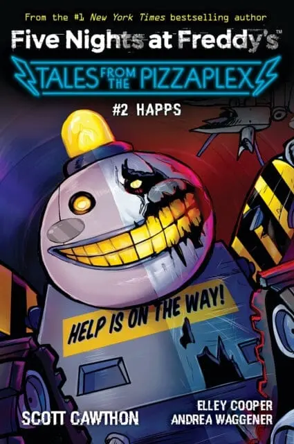 Happs (Five Nights At Freddy's: Tales From The Pizzaplex #2) By Scott Cawthon 1