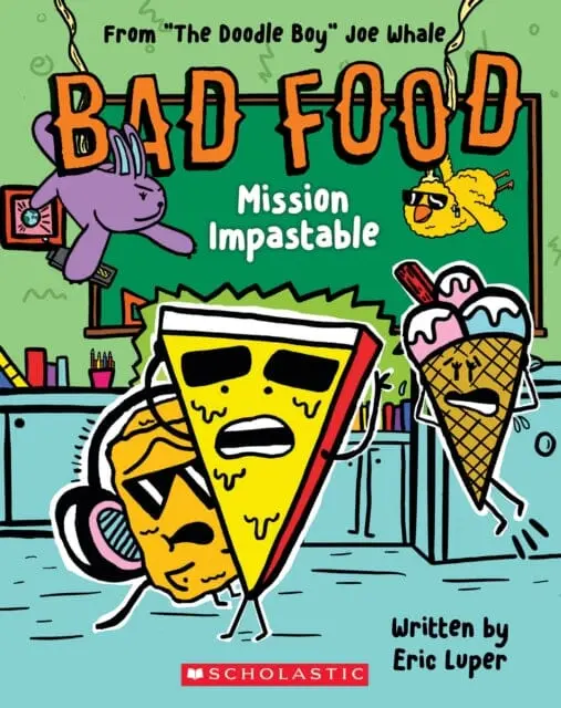 Bad Food 3: Mission Impastable By Eric Luper 1