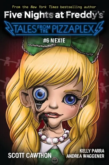 Five Nights At Freddy's: Tales From The Pizzaplex #6 By Scott Cawthon 1
