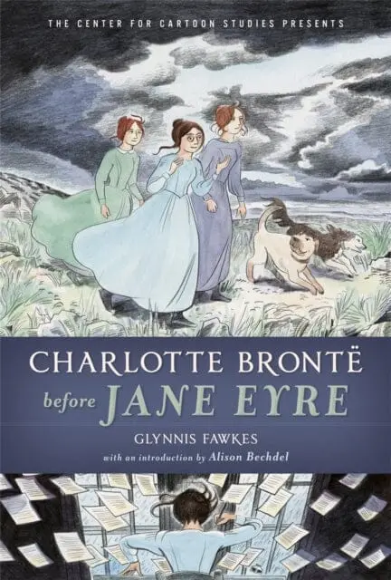 Charlotte Bronte Before Jane Eyre By Glynnis Fawkes 1