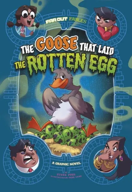 The Goose That Laid The Rotten Egg : A Graphic Novel By Steve Foxe 1