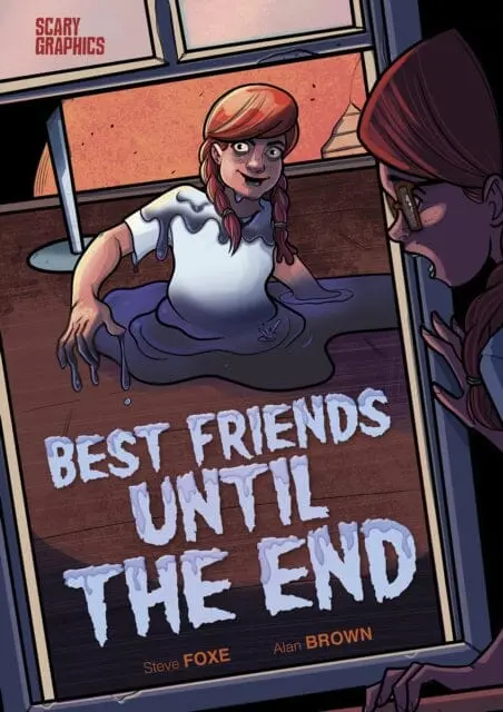 Best Friends Until The End By Steve Foxe 1