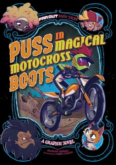 Puss In Magical Motocross Boots : A Graphic Novel By Brandon Terrell 1