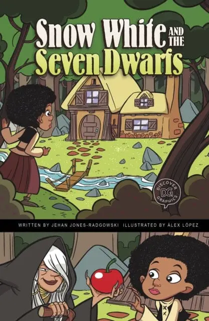 Snow White And The Seven Dwarfs : A Discover Graphics Fairy Tale By Jehan Jones-Radgowski 1