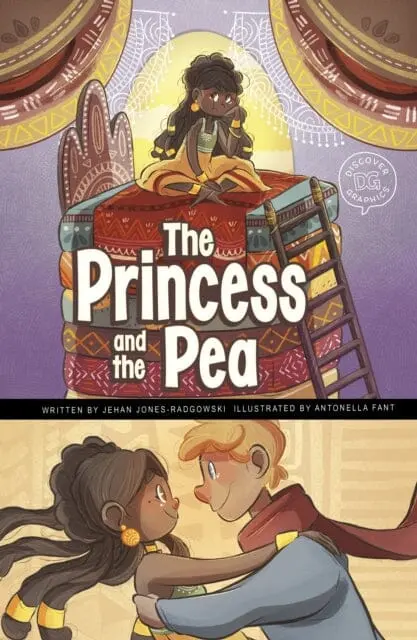 The Princess And The Pea : A Discover Graphics Fairy Tale By Jehan Jones-Radgowski 1