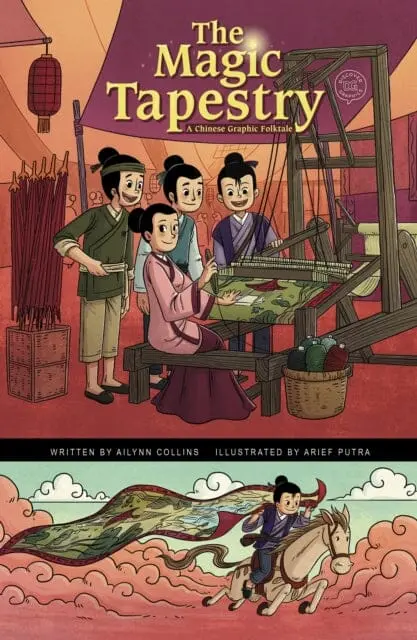 The Magic Tapestry : A Chinese Graphic Folktale By Ailynn Collins 1