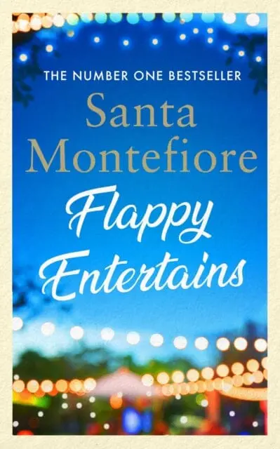 Flappy Entertains  By Santa Montefiore 1