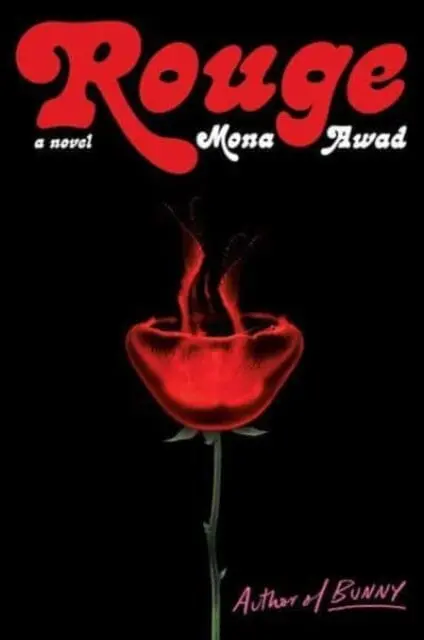Rouge By Mona Awad 1