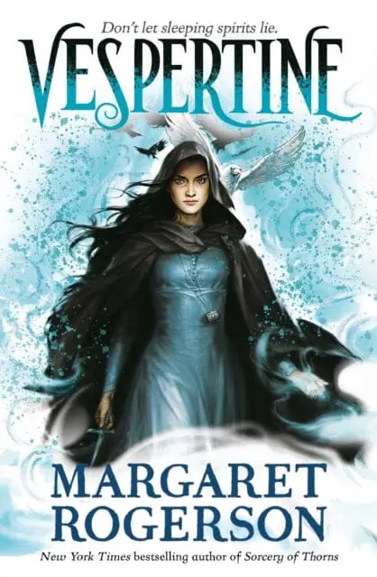 Vespertine : The New Top-Ten Bestseller From The New York Times Bestselling Author Of Sorcery Of Thorns And An Enchantment Of Ravens 1