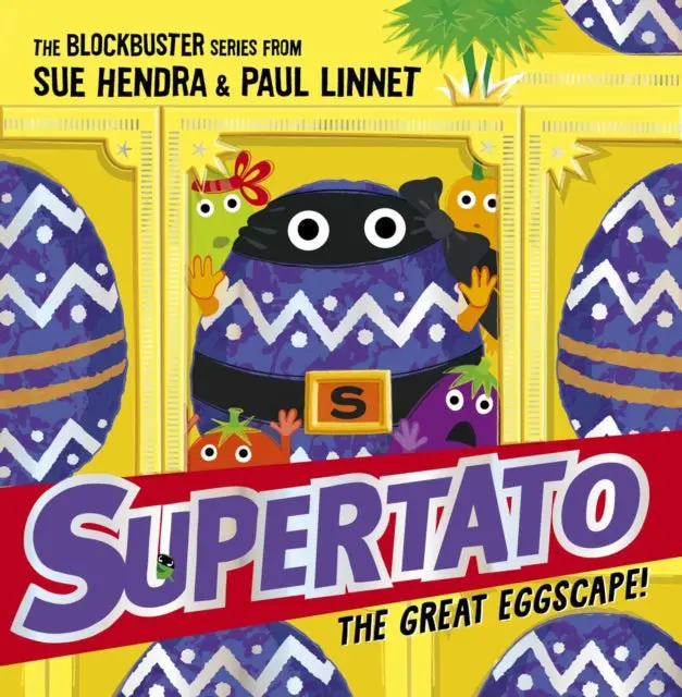 Supertato: The Great Eggscape! By Sue Hendra 1