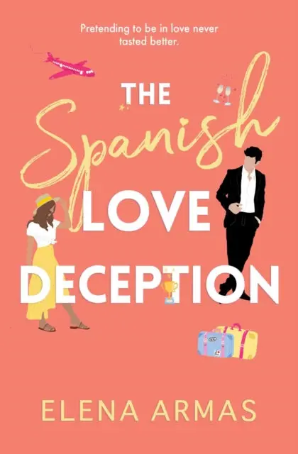 The Spanish Love Deception By Elena Armas 1